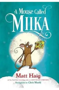 A Mouse Called Miika