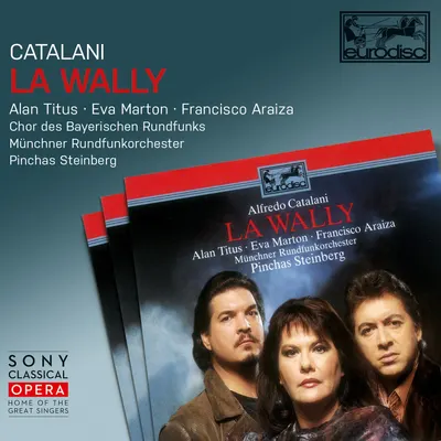Catalani - La Wally