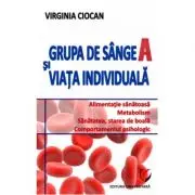 Grupa de sange A si viata individuala