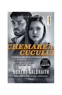Chemarea cucului (Vol. 1) - Paperback brosat - Robert Galbraith