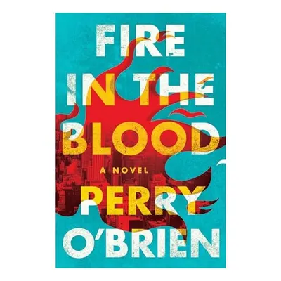 Fire in the Blood