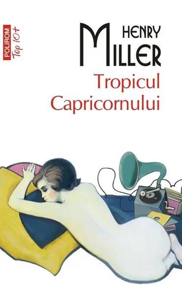 Tropicul Capricornului - Paperback brosat - Henry Miller