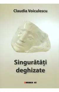 Singuratati deghizate