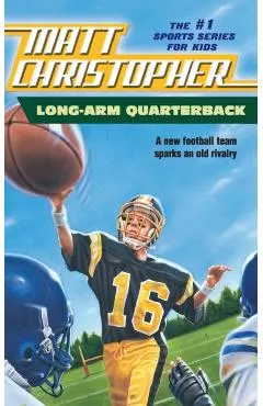 Long Arm Quarterback: A New Football Team Sparks an Old Rivalry