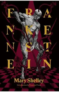 Frankenstein: Or, the Modern Prometheus