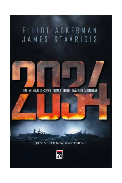 2034 - Un roman despre următorul război mondial - Paperback brosat - Elliot Ackerman, James Stavridis