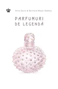 Parfumuri de legenda