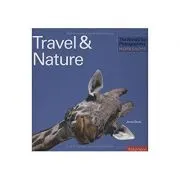 The World's Top Photographers' Workshops. Travel & Nature