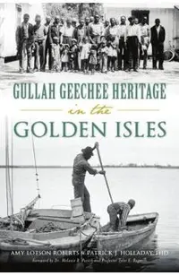 Gullah Geechee Heritage in the Golden Isles