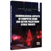 Criminological Aspects of Computer Crime and Active Palestinian Cyber Threats
