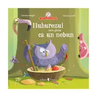 Huhurezul care gătea ca un nebun - Hardcover - Christine Beigel