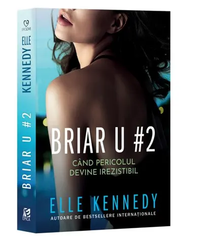 Când pericolul devine irezistibil (Vol. 2) - Paperback brosat - Elle Kennedy