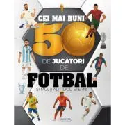 Cei mai buni 50 de jucatori de fotbal
