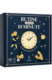 Joc educativ: Rutine gata in 10 Minute