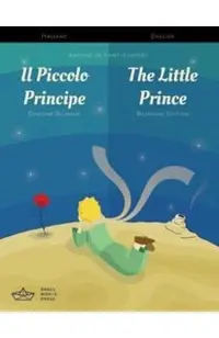 Il Piccolo Principe / The Little Prince Italian/English Bili