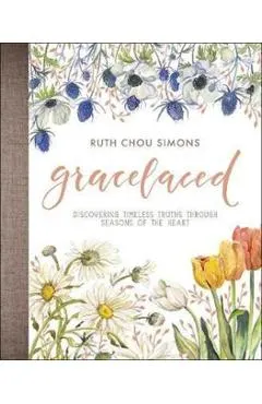 Gracelaced: Discovering Timeless Truths Through Seasons of the Heart