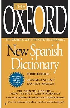 The Oxford New Spanish Dictionary: Third Edition