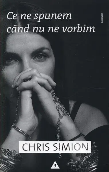 Ce ne spunem când nu ne vorbim - Paperback - Chris Simion-Mercurian