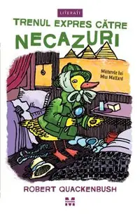 eBook Trenul expres catre necazuri. Seria Misterele lui Miss Mallard