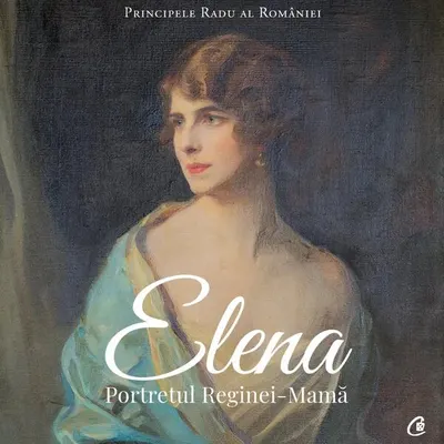 Elena - Hardcover - A.S.R. Principele Radu
