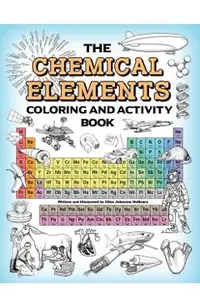 The Chemical Elements Coloring and Activity Book