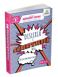 Dislexia e superputerea mea - Paperback brosat - Margaret Rooke