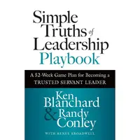 Simple Truths Of Leadership Playbook