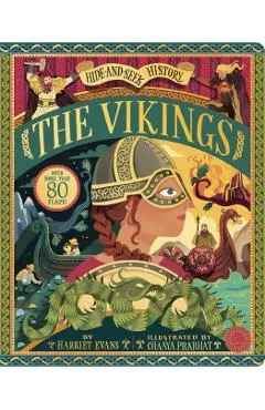 Hide and Seek History: The Vikings: With More Than 80 Flaps!
