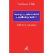 Investigarea criminalistica a accidentelor rutiere
