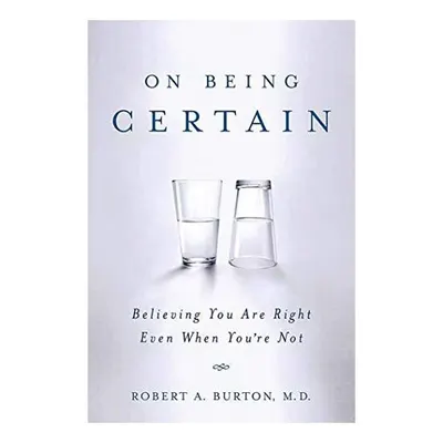 On Being Certain