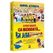 A fost odata ca niciodata… in America