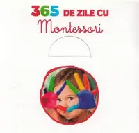 365 de zile cu Montessori