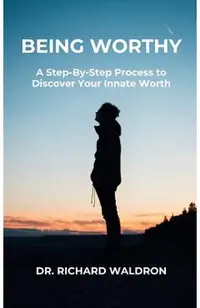 Being Worthy