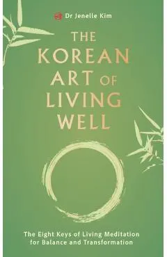 Korean Art of Living Well