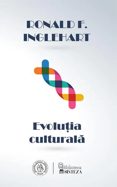 Evoluția culturală - Paperback brosat - Ronald F. Inglehart