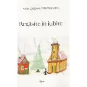 Regasire in iubire