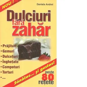 Dulciuri fara zahar