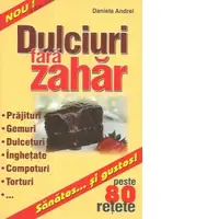 Dulciuri fara zahar