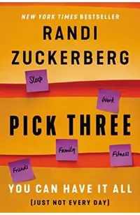 Pick Three: You Can Have It All (Just Not Every Day)