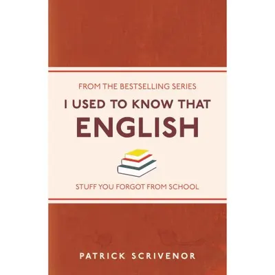I Used to Know That: English