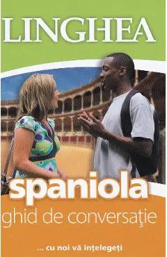 Spaniola. Ghid de conversatie