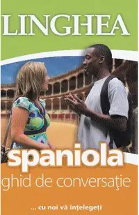 Spaniola. Ghid de conversatie