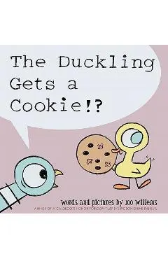 The Duckling Gets a Cookie!? (Pigeon Series)