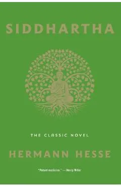 Siddhartha: The Classic Novel