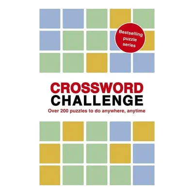 Crossword Challenge 100 Puzzles to Do Anywhere, Anytime