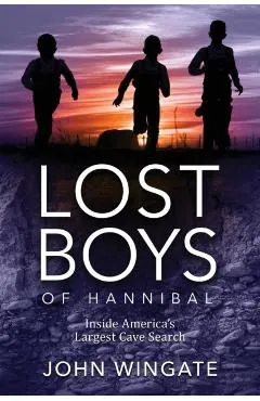 Lost Boys of Hannibal: Inside America's Largest Cave Search