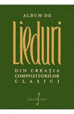 Album de lieduri din creatia compozitorilor clasici