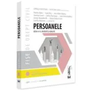 Fise de drept civil. Persoanele. Editia a 2-a, revazuta si adaugita
