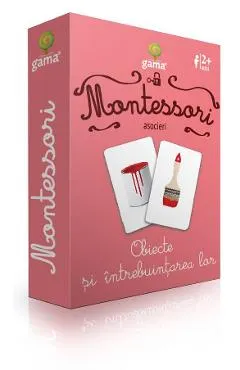 Montessori. Asocieri: Obiecte si intrebuintarea lor