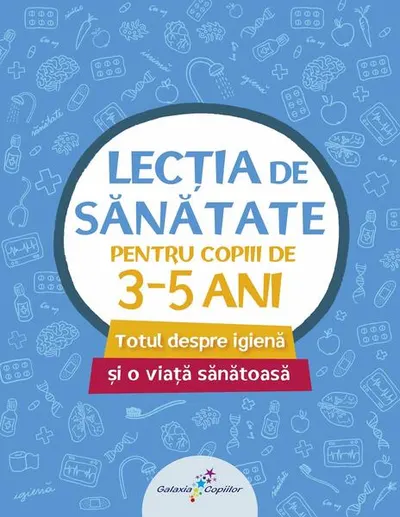 Lecția de sănătate pentru copiii de 3-5 ani (vol. 1) - Paperback brosat - ***